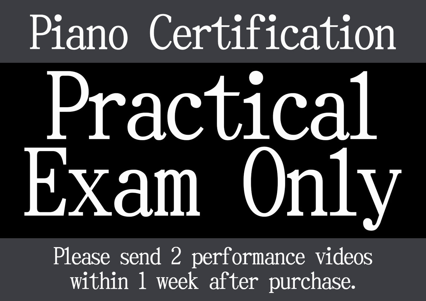 【Practical Only】Piano Certification