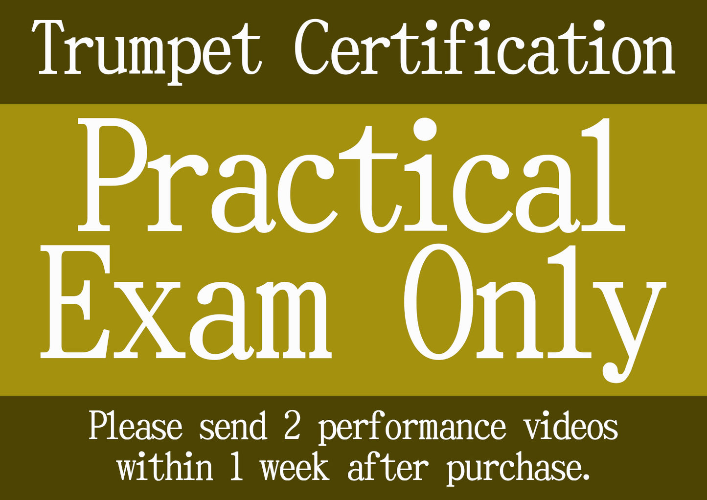【Practical Only】Trumpet Certification