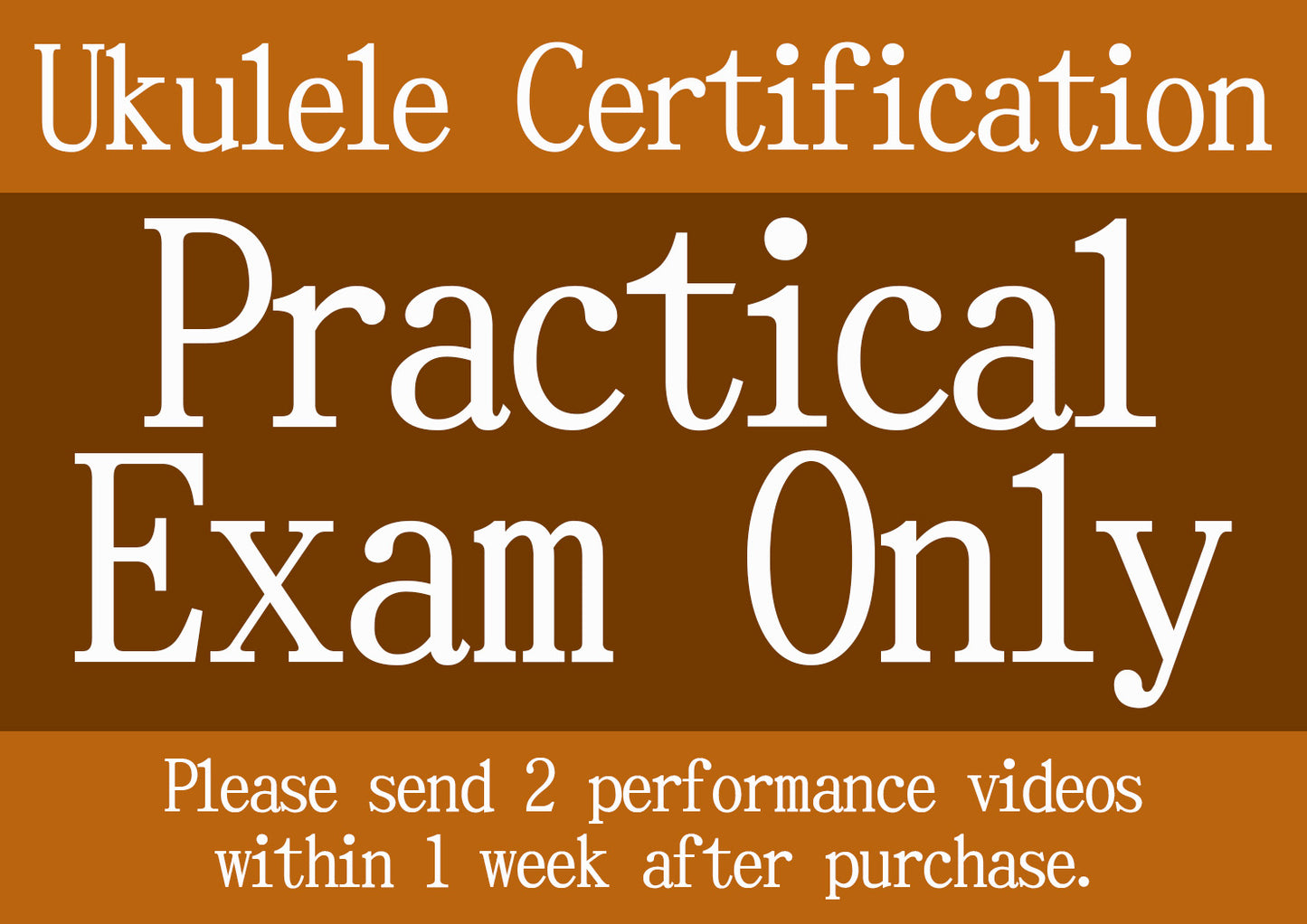 【Practical Only】Ukulele Certification