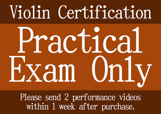 【Practical Only】Violin Certification
